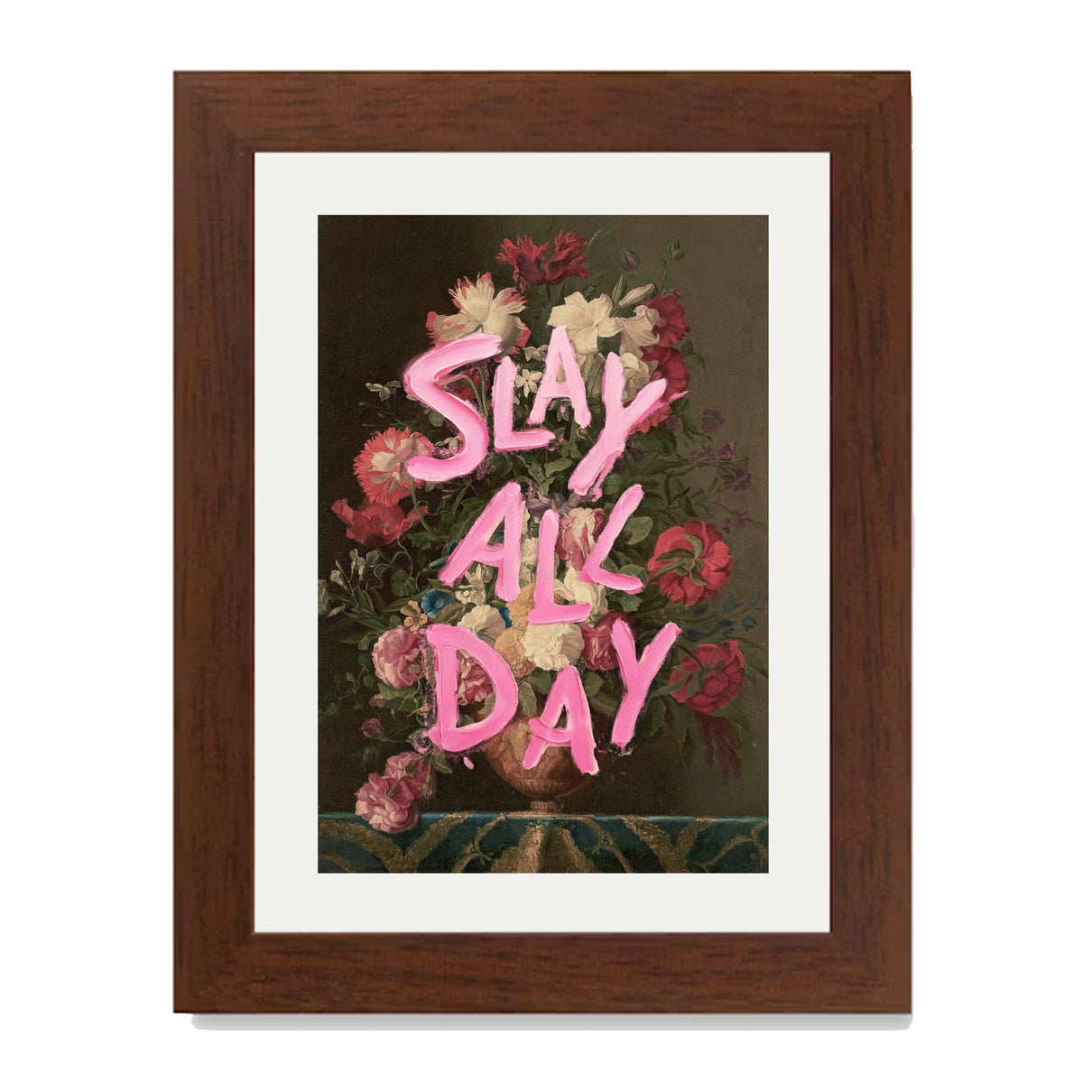 SLAY ALL DAY | PRINT